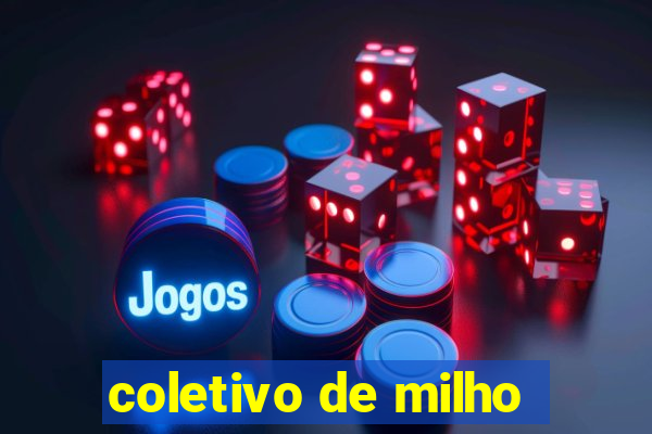 coletivo de milho